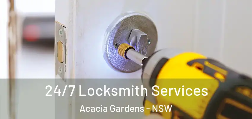 24/7 Locksmith Services Acacia Gardens - NSW