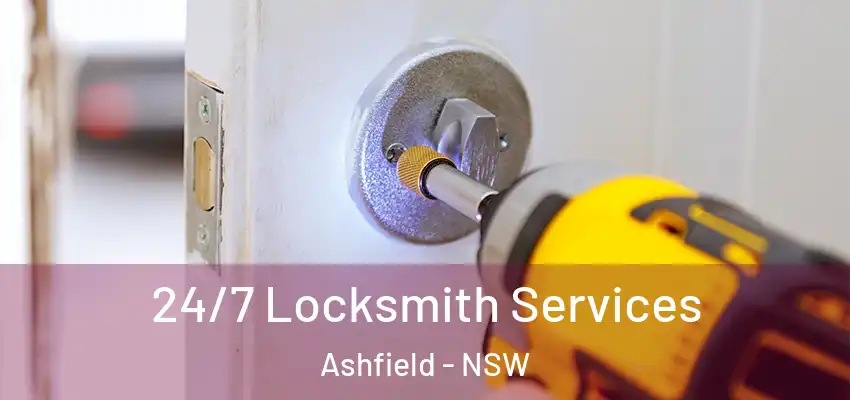24/7 Locksmith Services Ashfield - NSW