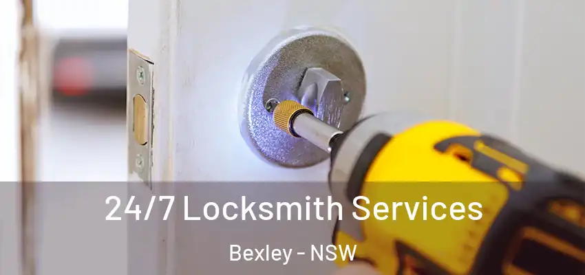 24/7 Locksmith Services Bexley - NSW