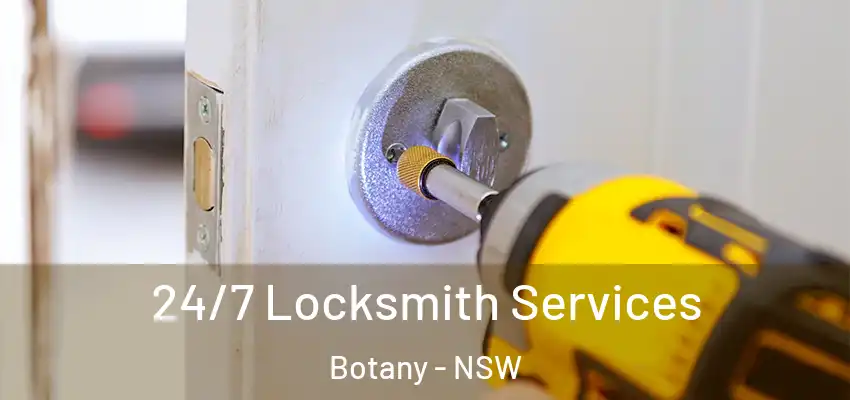 24/7 Locksmith Services Botany - NSW