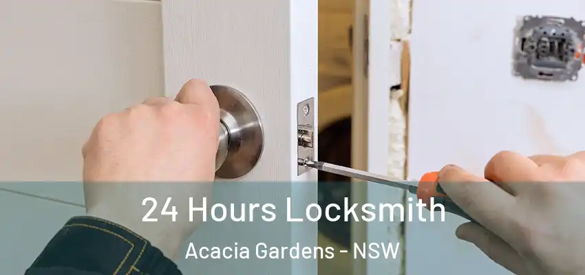 24 Hours Locksmith Acacia Gardens - NSW