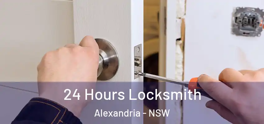 24 Hours Locksmith Alexandria - NSW