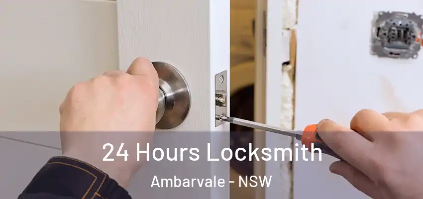  24 Hours Locksmith Ambarvale - NSW