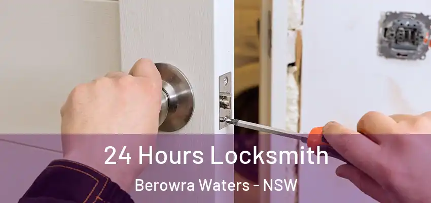 24 Hours Locksmith Berowra Waters - NSW