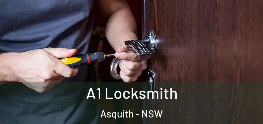 A1 Locksmith Asquith - NSW