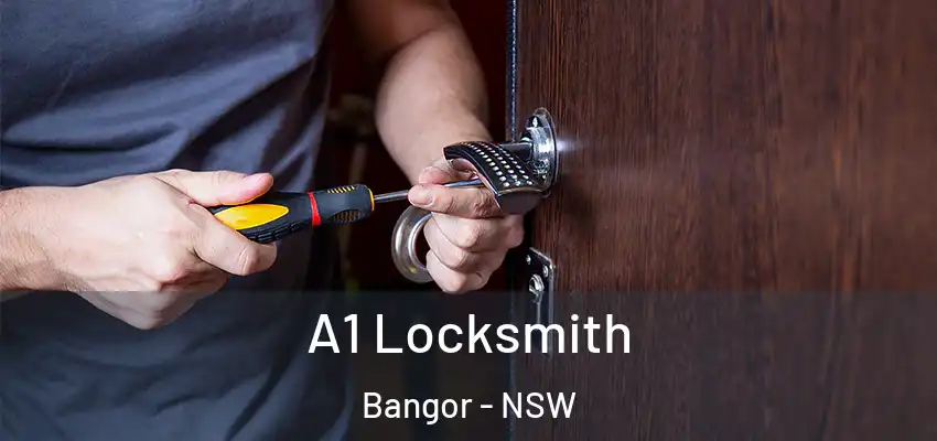 A1 Locksmith Bangor - NSW