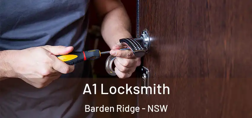 A1 Locksmith Barden Ridge - NSW