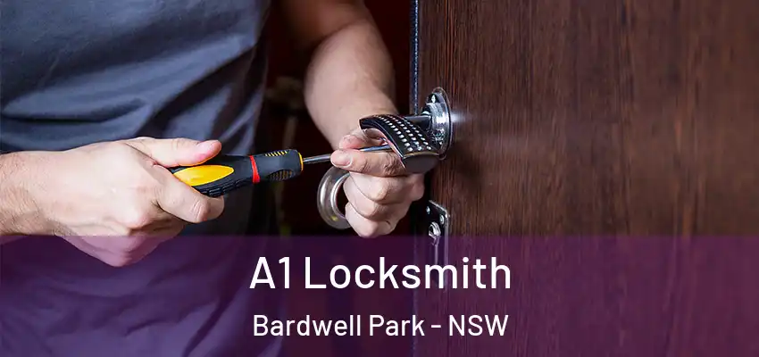 A1 Locksmith Bardwell Park - NSW