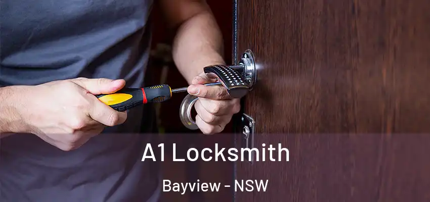A1 Locksmith Bayview - NSW