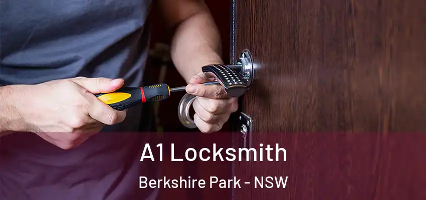 A1 Locksmith Berkshire Park - NSW