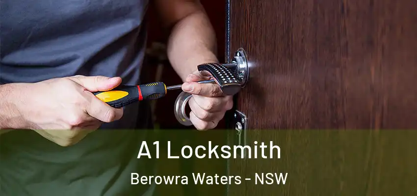 A1 Locksmith Berowra Waters - NSW