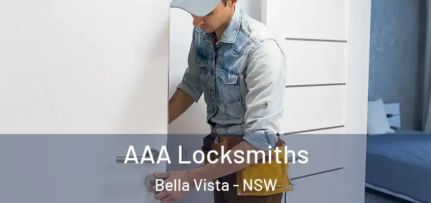AAA Locksmiths Bella Vista - NSW