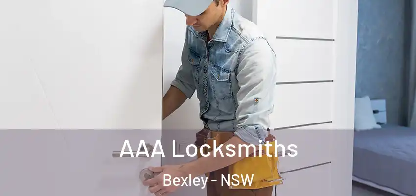 AAA Locksmiths Bexley - NSW