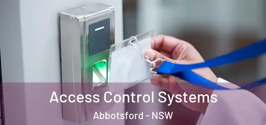 Access Control Systems Abbotsford - NSW