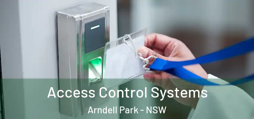 Access Control Systems Arndell Park - NSW