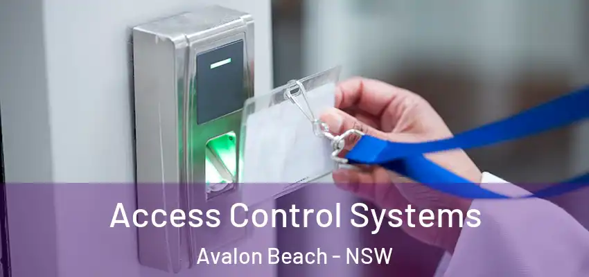 Access Control Systems Avalon Beach - NSW