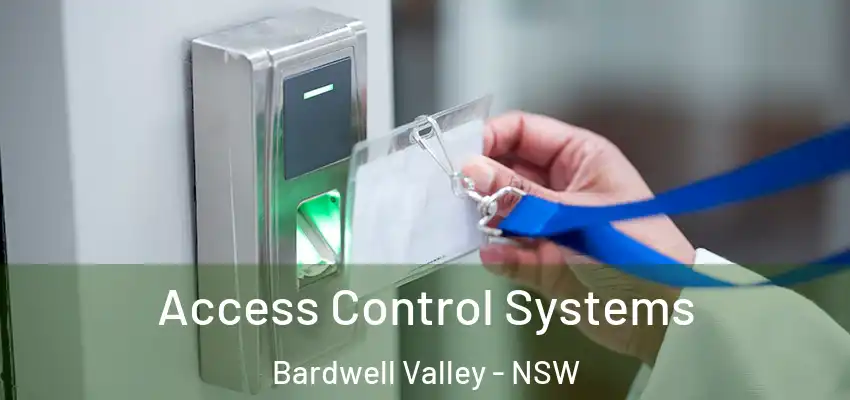 Access Control Systems Bardwell Valley - NSW