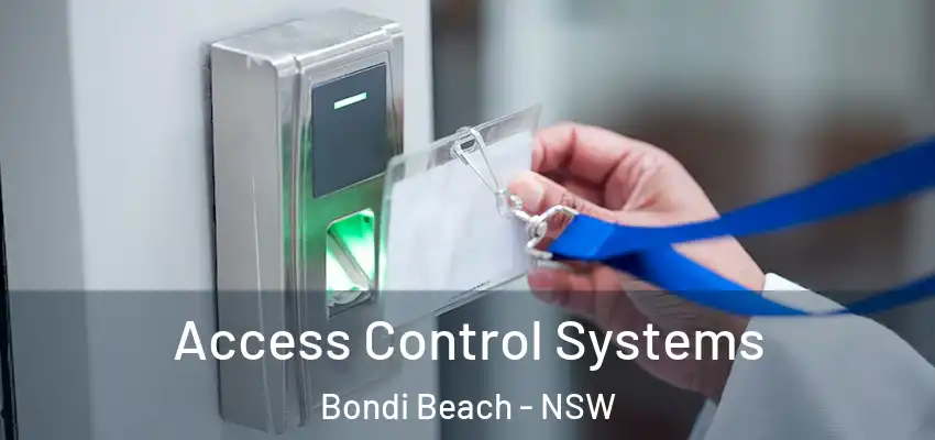 Access Control Systems Bondi Beach - NSW