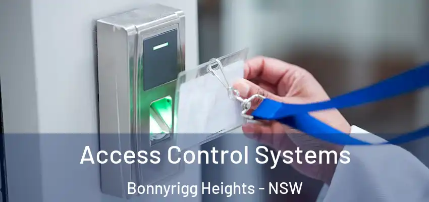 Access Control Systems Bonnyrigg Heights - NSW