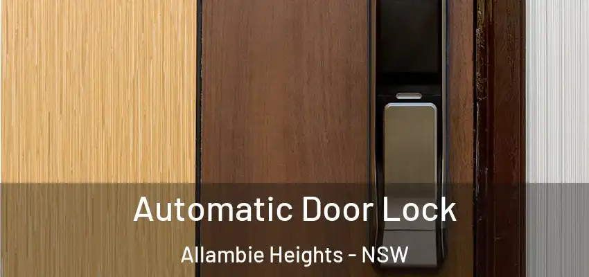 Automatic Door Lock Allambie Heights - NSW