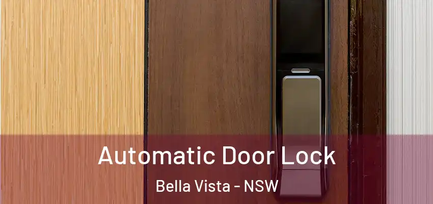 Automatic Door Lock Bella Vista - NSW