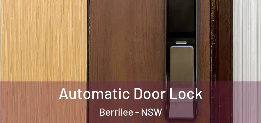 Automatic Door Lock Berrilee - NSW