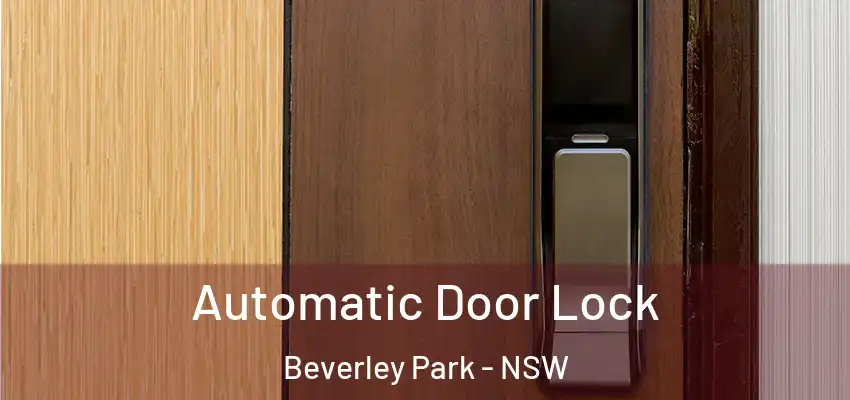 Automatic Door Lock Beverley Park - NSW