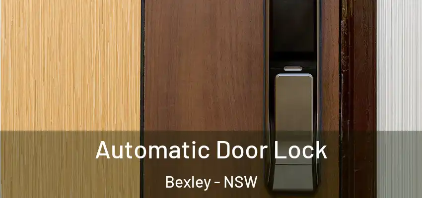 Automatic Door Lock Bexley - NSW