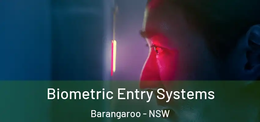 Biometric Entry Systems Barangaroo - NSW