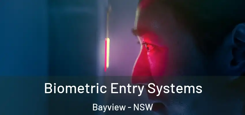 Biometric Entry Systems Bayview - NSW