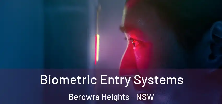 Biometric Entry Systems Berowra Heights - NSW