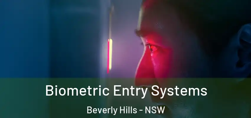 Biometric Entry Systems Beverly Hills - NSW