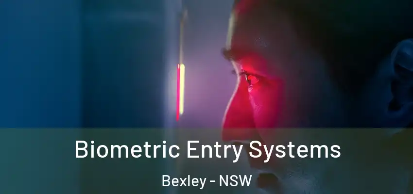 Biometric Entry Systems Bexley - NSW