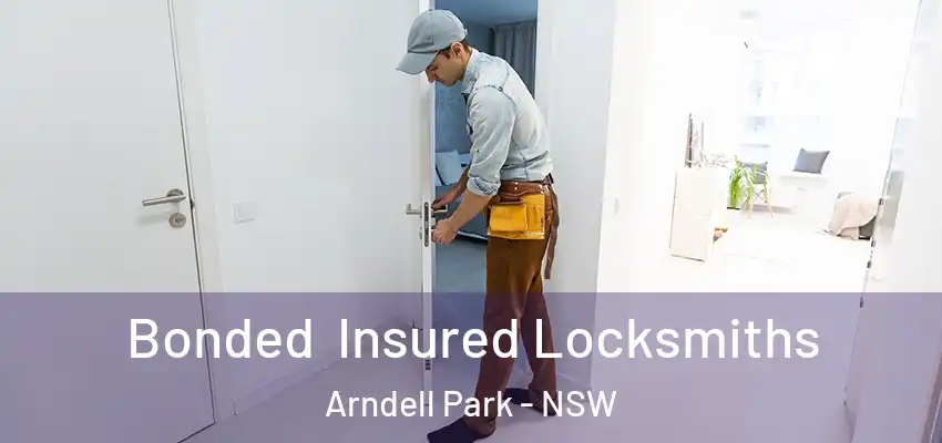 Bonded Insured Locksmiths Arndell Park - NSW