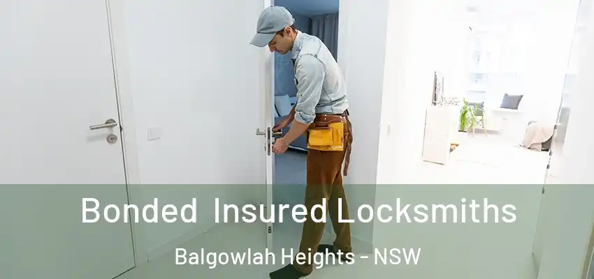 Bonded Insured Locksmiths Balgowlah Heights - NSW