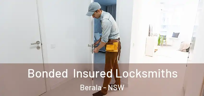 Bonded Insured Locksmiths Berala - NSW