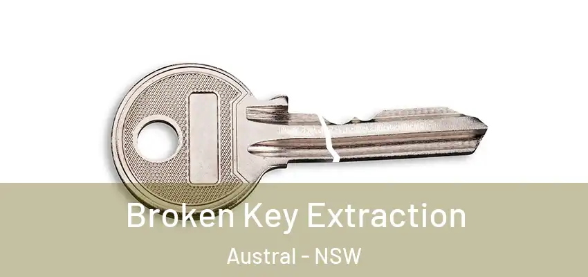 Broken Key Extraction Austral - NSW