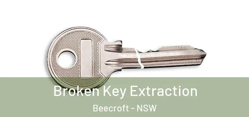 Broken Key Extraction Beecroft - NSW