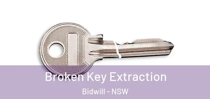 Broken Key Extraction Bidwill - NSW