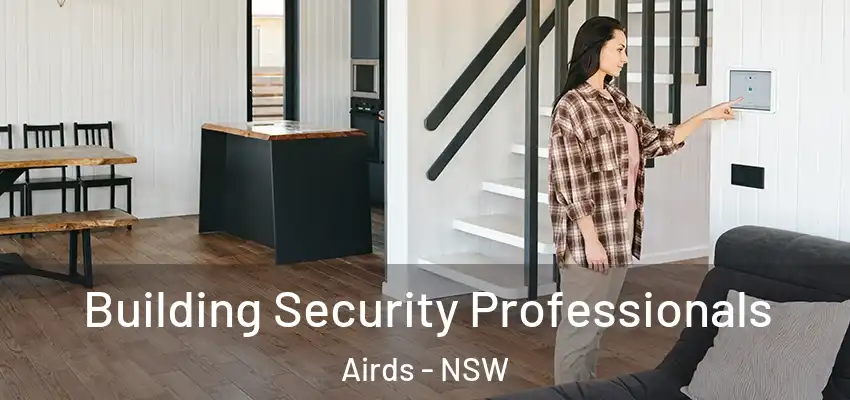 Building Security Professionals Airds - NSW