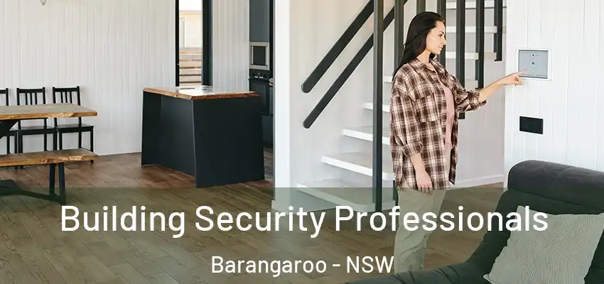 Building Security Professionals Barangaroo - NSW