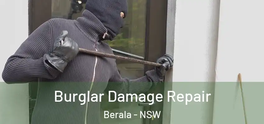 Burglar Damage Repair Berala - NSW