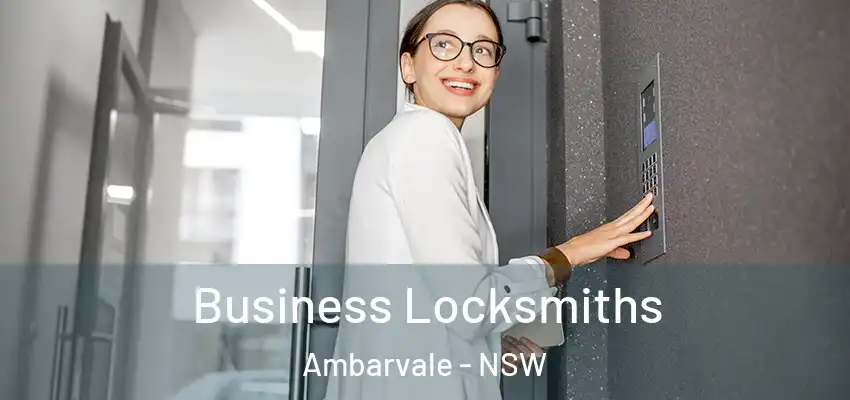 Business Locksmiths Ambarvale - NSW