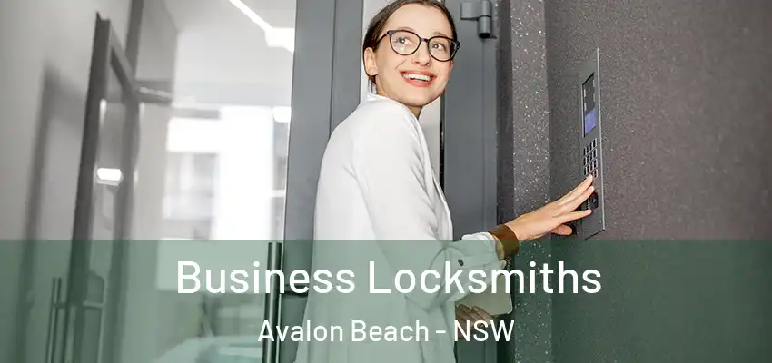 Business Locksmiths Avalon Beach - NSW