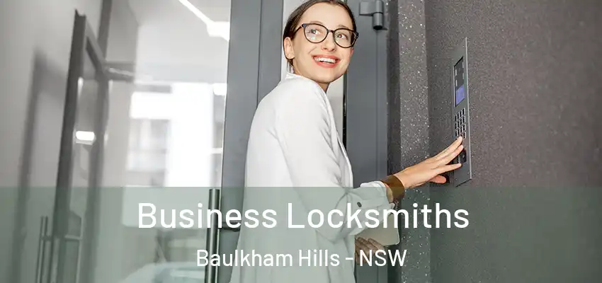 Business Locksmiths Baulkham Hills - NSW