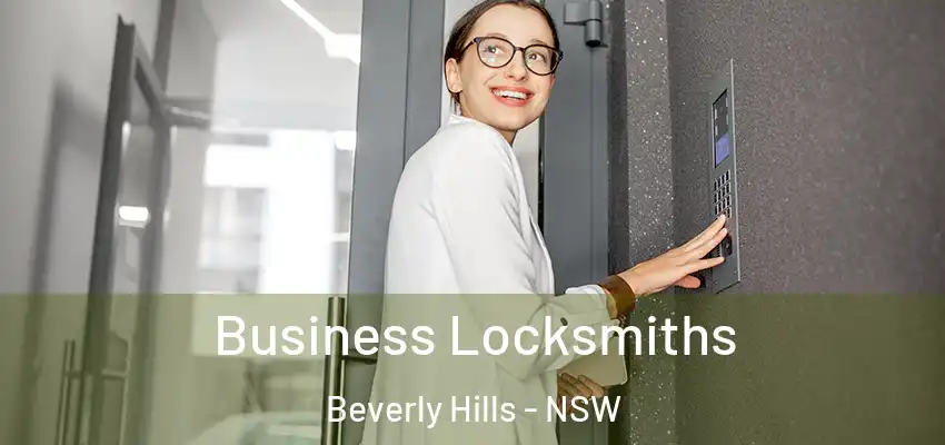 Business Locksmiths Beverly Hills - NSW