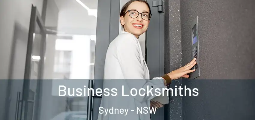 Business Locksmiths Sydney - NSW