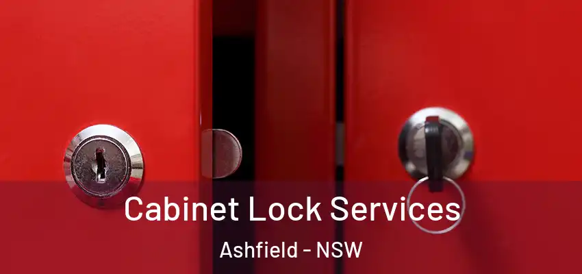 Cabinet Lock Services Ashfield - NSW