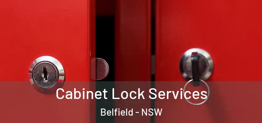 Cabinet Lock Services Belfield - NSW