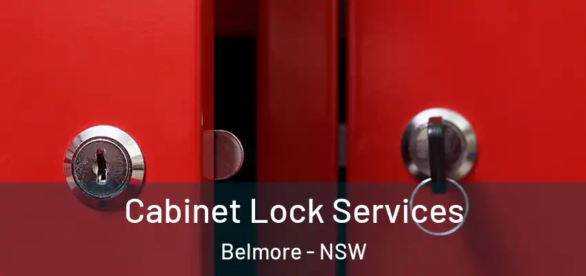 Cabinet Lock Services Belmore - NSW